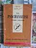 La psychanalyse. Daniel Lagache