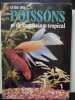 Guide des poissons et de l'aquarium tropical. George Cust