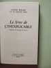 Le livre de l'inexplicable. Jacques Bergier et le Groupe Info