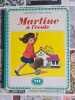 Martine &agrave; l'&eacute;cole. Gilbert Delahaye - Marcel Marlier