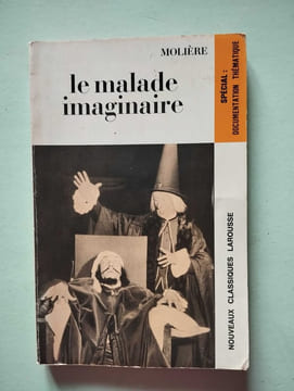 Le malade imaginaire. Molière