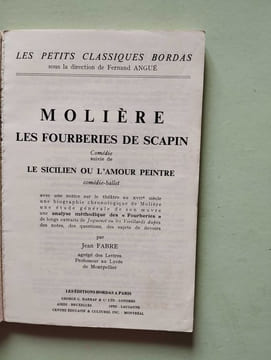 Les Fourberies de Scapin ; Le Sicilien ou l'Amour peintre. Molière
