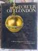 Tower of London. Christopher Hibbert