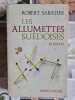 Les allumettes su&eacute;doises. Robert Sabatier