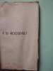 F. D. Roosevelt ou La Dictature de la Libert&eacute;. Raymond Las Vergnas