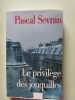 Le Privil&egrave;ge des jonquilles: Journal 7. Sevran Pascal