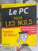 Le PC pour les nuls. Dan Gookin