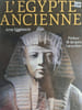 L'&Eacute;gypte ancienne. Arne Eggebrecht