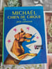 Micha&euml;l chien de cirque. Jack London