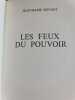 Les feux du pouvoir. Jean-Marie Rouart