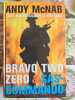 Bravo Two Zero & SAS-Commando. Andy McNab