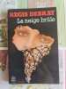 La neige br&ucirc;le. R&eacute;gis Debray