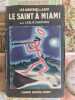 Le Saint &agrave; Miami. Leslie Charteris