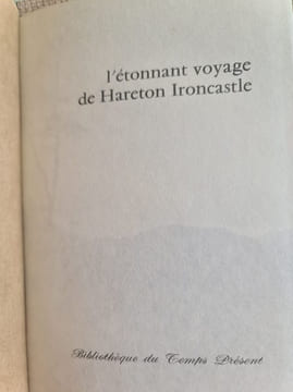 L'étonnant voyage de Hareton Ironcastle. J.-H. Rosny Aîné