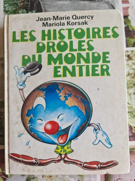 Les histoires drôles du monde entier. Jean-Marie Quercy Mariola Korsak