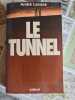 Le Tunnel. Andr&eacute; Lacaze