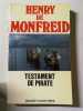 Testament de pirate. Henry de Monfreid