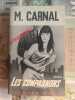 Les compagnons. M. Carnal