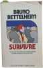 Survivre. Bruno Bettelheim