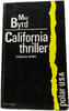 California thriller. Max Byrd