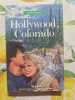 Hollywood Colorado. Camille Fontaine