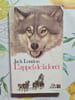 L'appel de la for&ecirc;t. Jack London