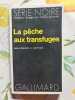 La p&ecirc;che aux transfuges. Howard R. Simpson