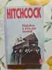 Histoires &agrave; n'en pas revenir. Alfred Hitchcock