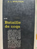 Bataille de coqs. P. J. Wolfson