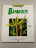 Bambous. Wolfgang Eberts