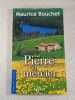 La Pierre au mercier. Maurice Bouchet
