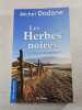 Les herbes noires. Michel Dodane