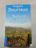 La Saison des vendanges. Hugues Douriaux