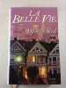 La Belle Vie. Danielle Steel