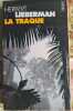La Traque. Herbert Lieberman