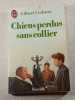 Chiens perdus sans collier. Gilbert Cesbron