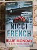 Blue Monday: A Day for Murder. Nicci French