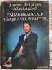 J'aime beaucoup ce que vous faites. Antoine de Caunes  Albert Algoud