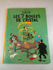 Les 7 boules de cristal. Herg&eacute;