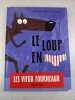 Le Loup en culotte. Lupano Ito&iuml;z Cauuet