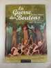 La Guerre des Boutons Tome 1. louis Pergaud MATHIEU GABELLA Val&eacute;rie Vernay et Khaz