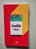 Candide textes expliqu&eacute;s. Voltaire Debailly Pascal