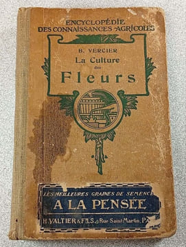 Encyclopédie des connaissances agricoles: La culture des fleurs. B. Vercier