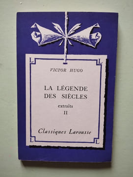 La Légende des siècles. Victor Hugo