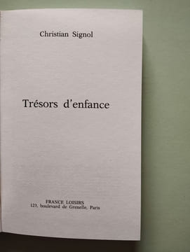 Trésors d'enfance. Christian Signol