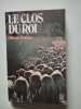 Le Clos du Roi. Marcel Scipion