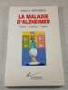 La maladie d'Alzheimer. Isabelle Jalenques