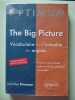 The Big Picture - Vocabulaire de l'actualit&eacute; en anglais - 3e &eacute;dition (Optimum). Thomson Jean