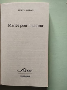 Mariée pour l'honneur ; Troublante revanche ; Un fascinant inconnu