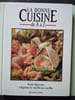 La Bonne Cuisine de A &agrave; Z. 